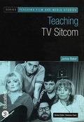 Cover: Teaching TV Sitcom - BFI Publishing