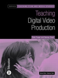 Enlarge image Cover: Teaching Digital Video Production - BFI Publishing