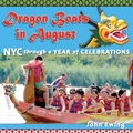 Cover: Dragon Boats in August - QueensBooks.NYC, LLC