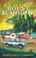 Cover: Behind Mount Rushmore - Vital Narrative Press