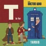 Cover: Doctor Who: T is for TARDIS - BBC Children's Books