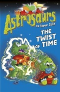 Cover: Astrosaurs 17: The Twist of Time - Red Fox