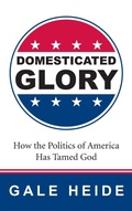 Cover: Domesticated Glory - Wipf & Stock Publishers