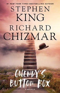 Enlarge image Cover: Gwendy's Button Box - Simon & Schuster