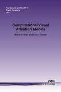 Cover: Computational Visual Attention Models - now publishers Inc
