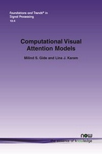 Enlarge image Cover: Computational Visual Attention Models - now publishers Inc