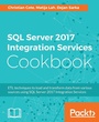 Cover: SQL Server 2017 Integration Services Cookbook - Packt Publishing