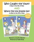 Cover: Who Caught the Yawn? and Where Did the Sneeze Go? - Moshpit Publishing