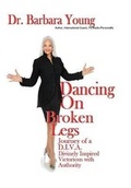 Cover: Dancing on Broken Legs - TFS Publishing Company
