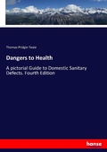 Cover: Dangers to Health - Hansebooks