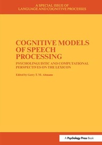 Abbildung von: Cognitive Models of Speech Processing - Psychology Press Ltd