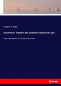 Cover: Incidents of Travel in the Southern States and Cuba - Hansebooks