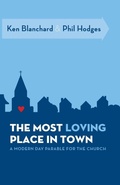Cover: The Most Loving Place in Town - Thomas Nelson Publishers