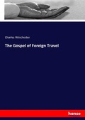 Cover: The Gospel of Foreign Travel - Hansebooks