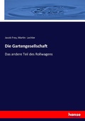 Cover: Die Gartengesellschaft - Hansebooks