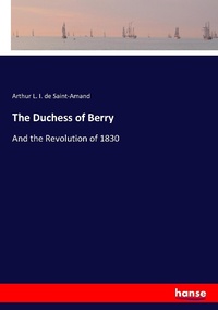 Enlarge image Cover: The Duchess of Berry - Hansebooks