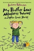 Cover: My Brother Louis Measures Worms - HarperCollins