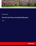 Cover: The Life and Times of Cardinal Wiseman - Hansebooks