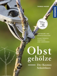 Abbildung von: Obstgehölze - Der KOSMOS Schnittkurs - Kosmos