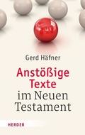 Cover: Anst&ouml;&szlig;ige Texte im Neuen Testament - Verlag Herder