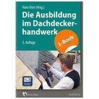 Abbildung von: Die Ausbildung im Dachdeckerhandwerk - Rudolf Müller Verlag