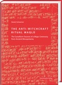 Cover: The Anti-Witchcraft Ritual Maqlû - Harrassowitz Verlag