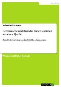 Abbildung von: Germanische und slavische Runen stammen aus einer Quelle - GRIN Verlag