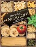 Cover: Das gro&szlig;e Nudelbuch - Bassermann
