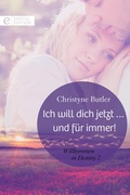 Cover: Ich will dich jetzt ... und f&uuml;r immer! - CORA Verlag