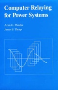 Cover: Computer Relaying for Power Systems - Research Studies Press