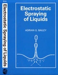 Cover: Electrostatic Spraying of Liquids - Research Studies Press