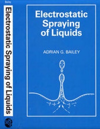 Enlarge image Cover: Electrostatic Spraying of Liquids - Research Studies Press