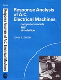 Cover: Response Analysis of Alternating Current Electrical Machines - Research Studies Press