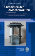 Cover: Chronisten der Zwischenwelten - Universit&auml;tsverlag Winter