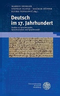 Cover: Deutsch im 17. Jahrhundert - Universit&auml;tsverlag Winter