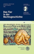Cover: Das Tier in der Rechtsgeschichte - Universit&auml;tsverlag Winter