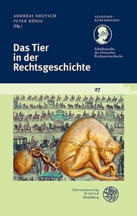 Enlarge image Cover: Das Tier in der Rechtsgeschichte - Universitätsverlag Winter