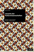 Cover: Jenseits der Kulturwissenschaften - L&ouml;cker Verlag