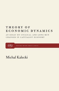 Enlarge image Cover: Theory of Economic Dynamics - Monthly Review Press,U.S.