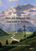 Cover: Was der Mensch s&auml;t, das wird er ernten - tao.de in J. Kamphausen