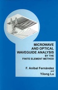 Cover: Microwave and Optical Waveguide Analysis by the Finite Element Method - Research Studies Press