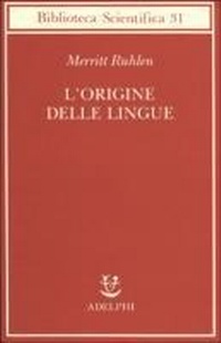 Abbildung von: L' origine delle lingue - Biblioteca scientifica;Adelphi