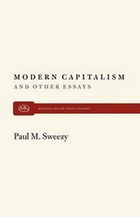 Abbildung von: Modern Capitalism and Other Essays - Monthly Review Press,U.S.
