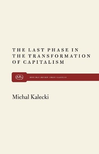 Enlarge image Cover: Last Phase in the Transformation of Capitalism - Monthly Review Press,U.S.