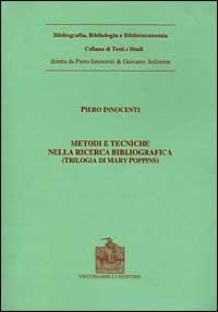 Abbildung von: Metodi e tecniche della ricerca bibliografica - Bibliografia bibliologia bibliotec. studi;Vecchiarelli