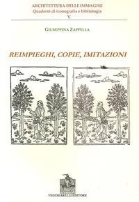 Abbildung von: Reimpieghi, copie, imitazioni - Architettura delle immagini;Vecchiarelli