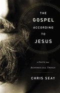Cover: The Gospel According to Jesus - Thomas Nelson Publishers