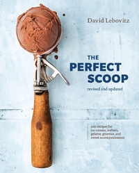 Abbildung von: The Perfect Scoop, Revised and Updated - Ten Speed Press
