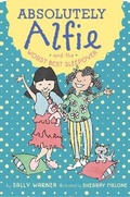Cover: Absolutely Alfie and the Worst Best Sleepover - Viking Books for Young Readers