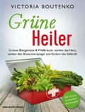 Cover: Gr&uuml;ne Heiler - Hans-Nietsch-Verlag